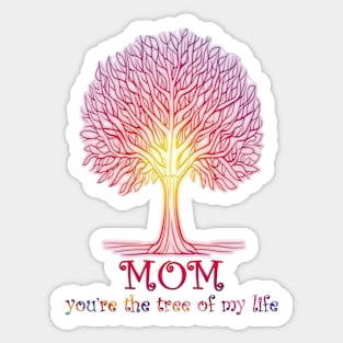 Mom The Tree Of My Life Sticker